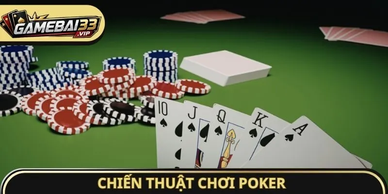 Chiến thuật chơi Poker