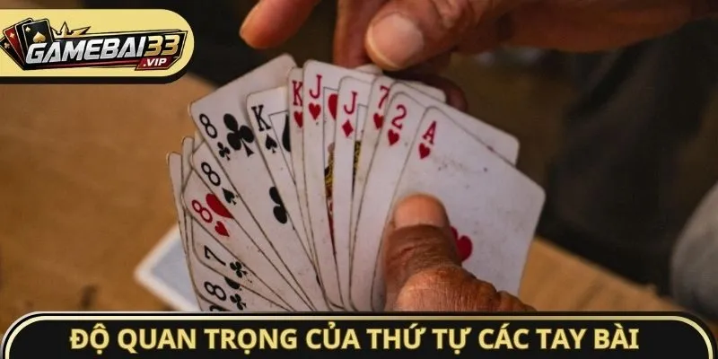 Độ quan trọng của thứ tự các tay bài trong Poker