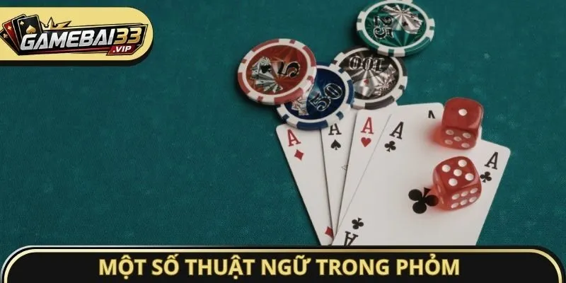 Một số thuật ngữ trong Phỏm