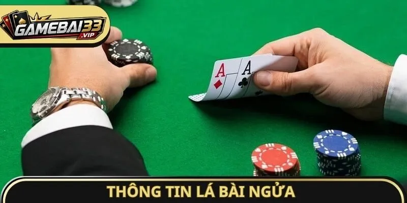 Thông tin lá bài ngửa