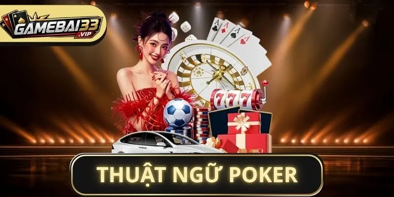 thuật ngữ Poker