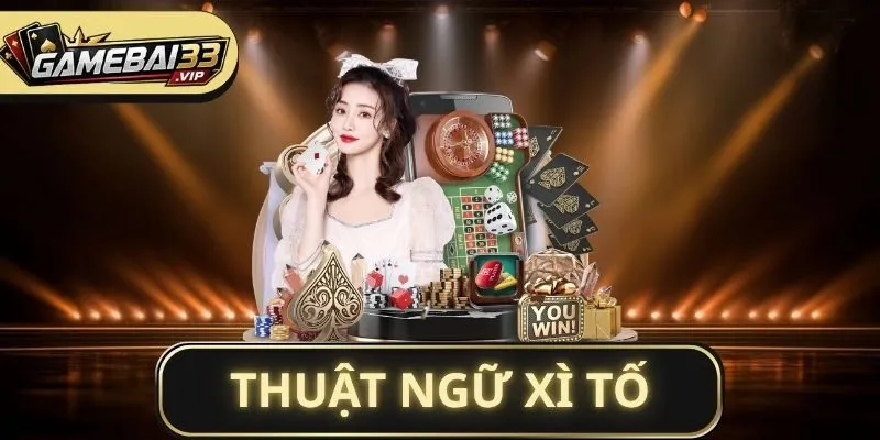 Thuật ngữ Xì Tố